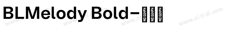 BLMelody Bold字体转换